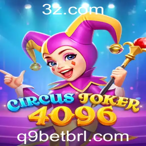 Descubra o Encantador Mundo de CircusJoker4096 com Q9Bet